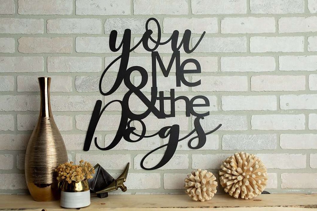 You Me and The Dogs Metal Wall Art