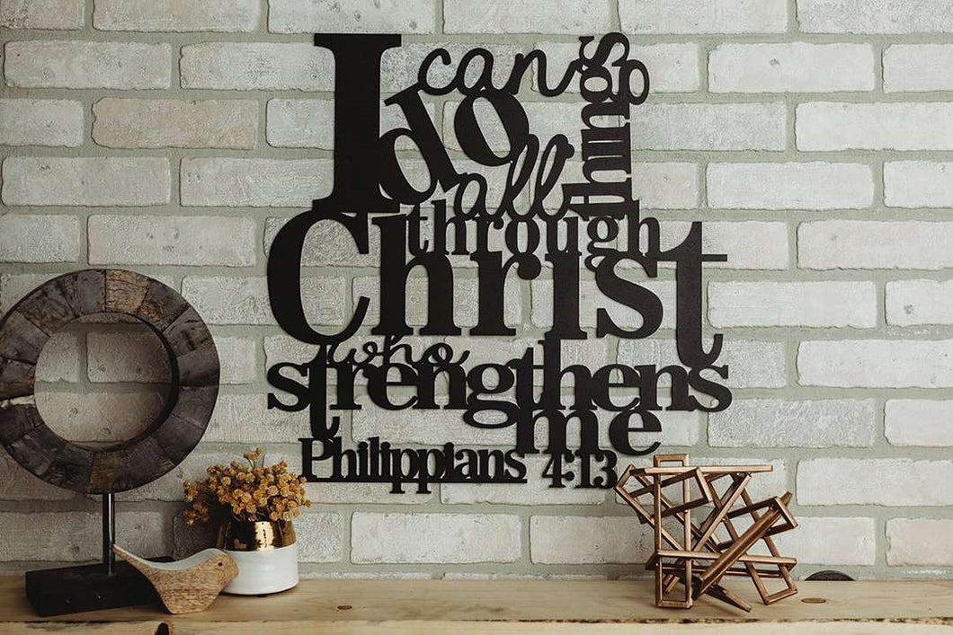 I Can Do All Things Through Christ - Philippians 4:13 Wall Art