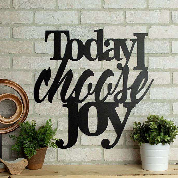 Today I Choose Joy Sign