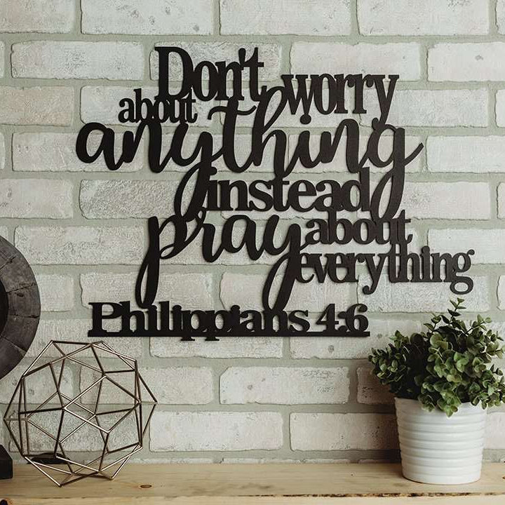 Don't Worry About Anything - Philippians 4:6 Wall Art