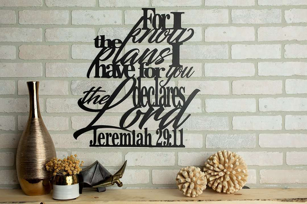 For I Know the Plans I Have For You - Jeremiah 29:11 Wall Art