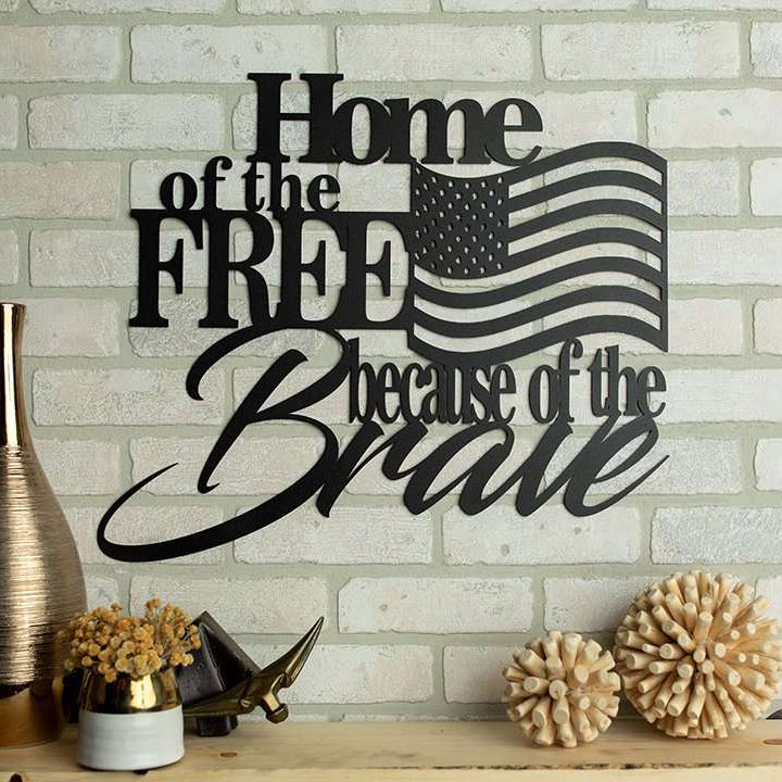 Home of the Free Because of the Brave Metal Wall Art