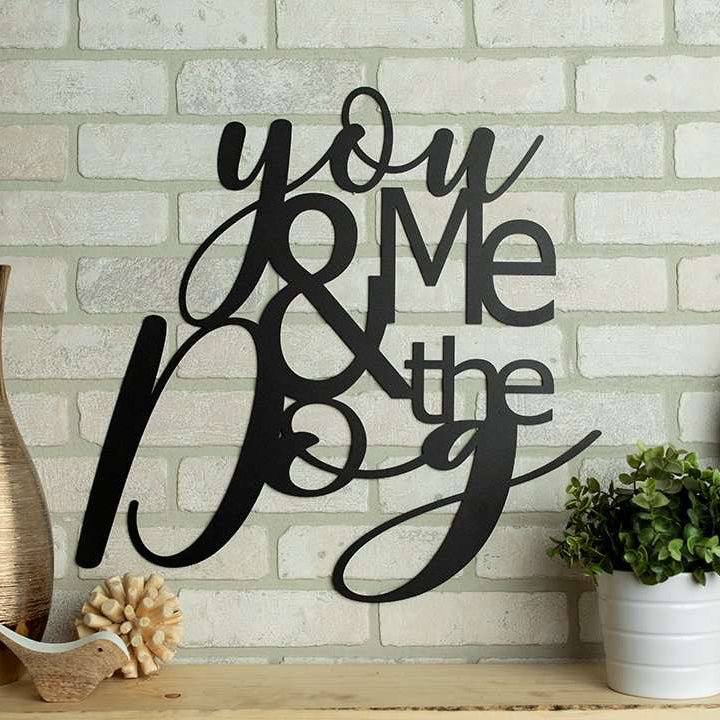 You Me and The Dog Metal Wall Art