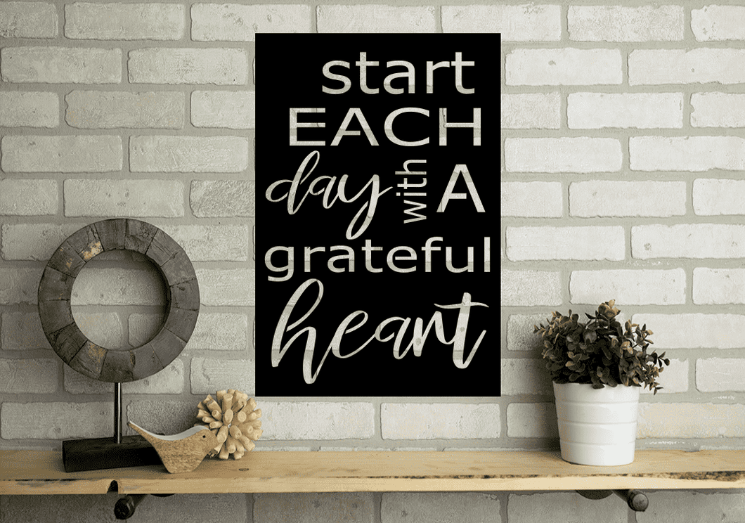 Start Each Day With A Grateful Heart Sign (Rectangle)
